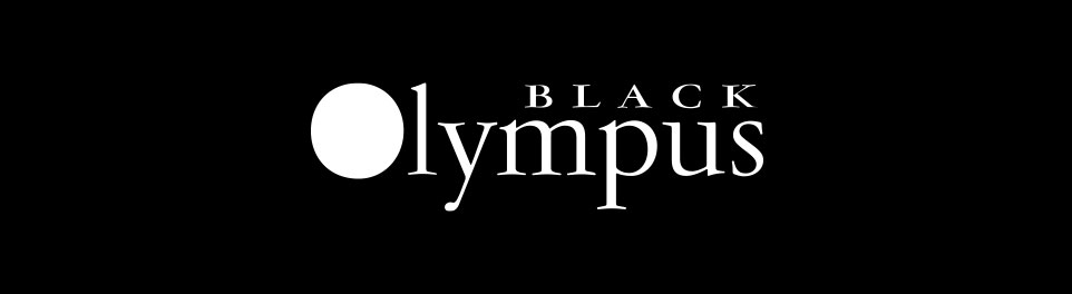 Black Olympus Black Olympus
